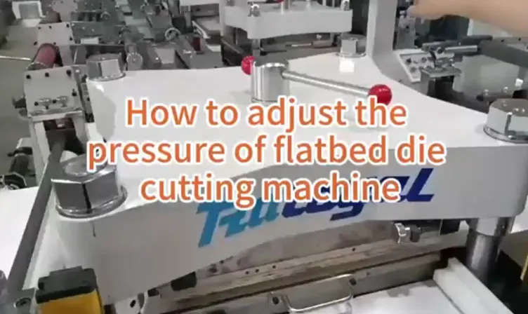 如何调整平板模切机的压力